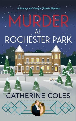 [Tommy & Evelyn Christie 06] • Murder at Rochester Park